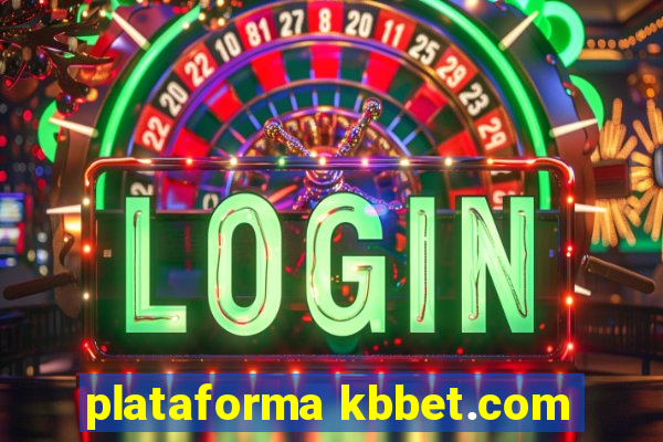 plataforma kbbet.com